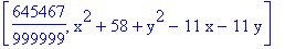 [645467/999999, x^2+58+y^2-11*x-11*y]